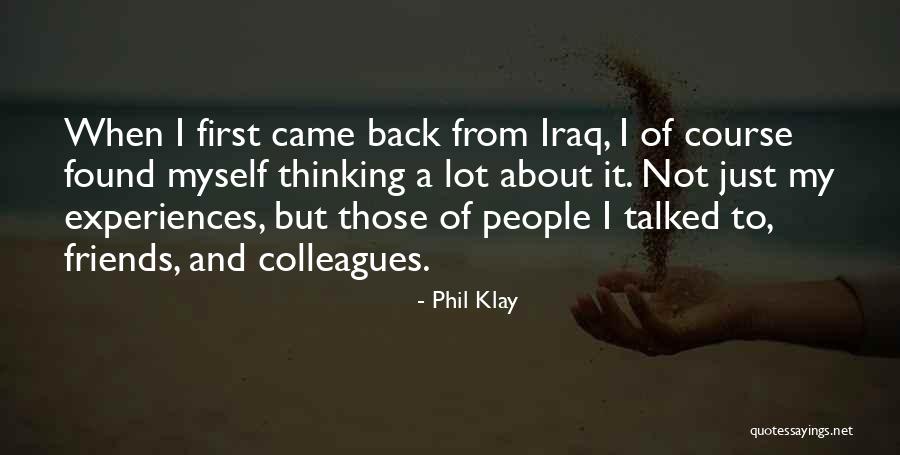 Not Myself Quotes By Phil Klay