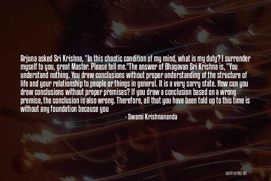 Not Myself Quotes By Swami Krishnananda Not Myself Quotes By Swami Krishnananda