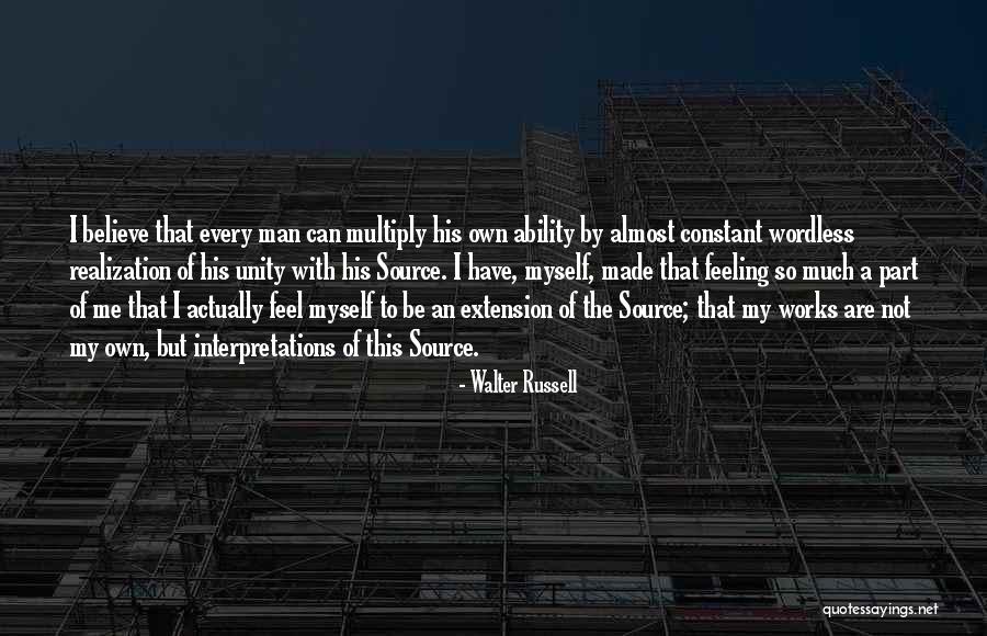 Not Myself Quotes By Walter Russell Not Myself Quotes By Walter Russell