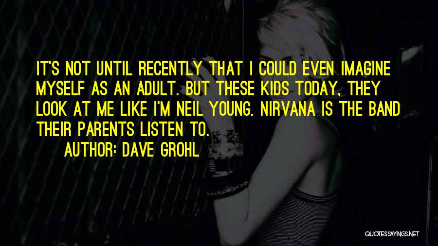 Not Myself Today Quotes By Dave Grohl