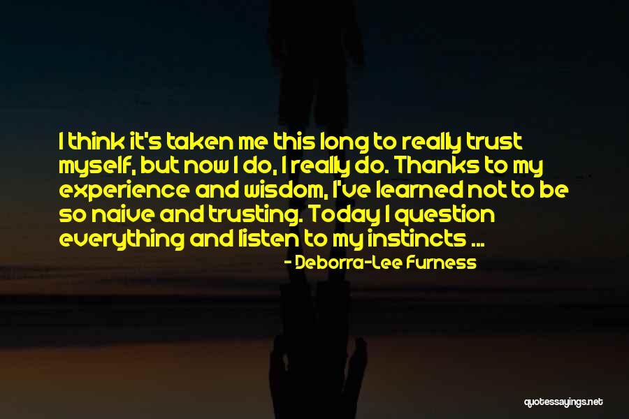 Not Myself Today Quotes By Deborra-Lee Furness