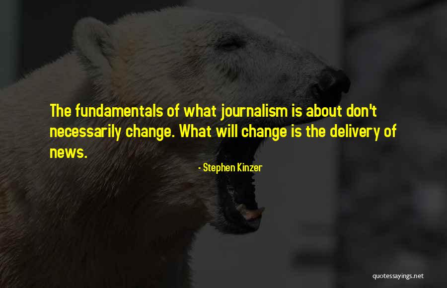 Not Necessarily The News Quotes By Stephen Kinzer Not Necessarily The News Quotes By Stephen Kinzer