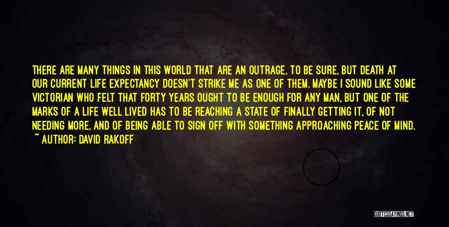 Not Needing Someone In Your Life Quotes By David Rakoff