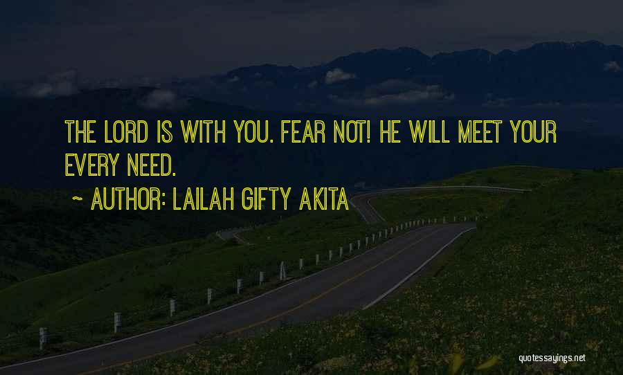 Not Needy Quotes By Lailah Gifty Akita