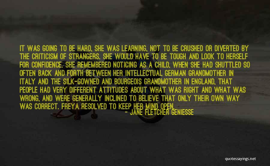 Not Noticing Quotes By Jane Fletcher Geniesse Not Noticing Quotes By Jane Fletcher Geniesse
