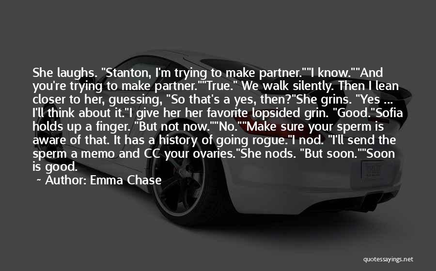 Not Now But Soon Quotes By Emma Chase