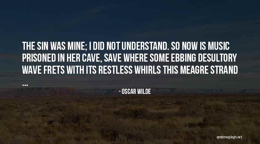 Not Now Music Quotes By Oscar Wilde Not Now Music Quotes By Oscar Wilde