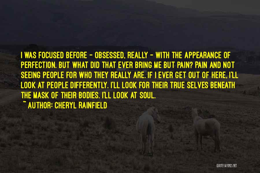 Not Obsessed Quotes By Cheryl Rainfield