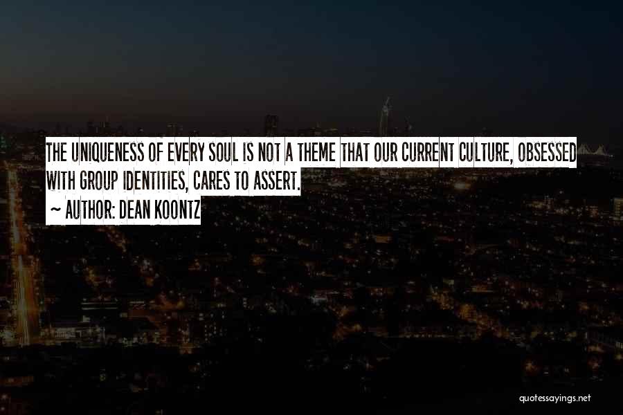 Not Obsessed Quotes By Dean Koontz