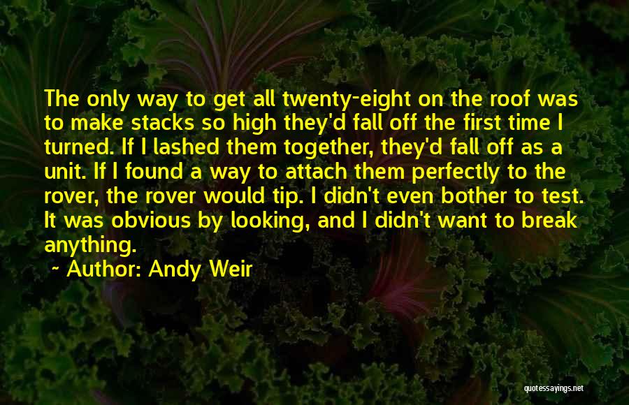 Not Obvious Break Up Quotes By Andy Weir