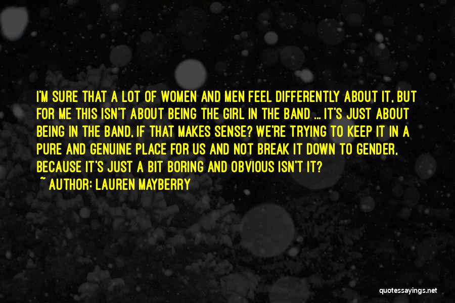 Not Obvious Break Up Quotes By Lauren Mayberry