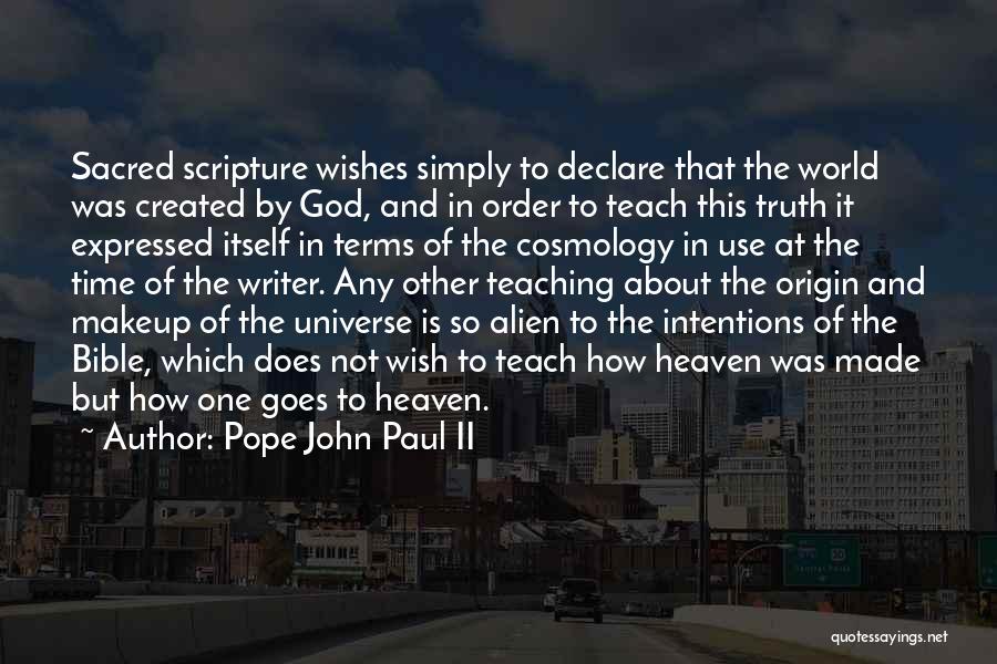 Not Of This World Bible Quotes By Pope John Paul II