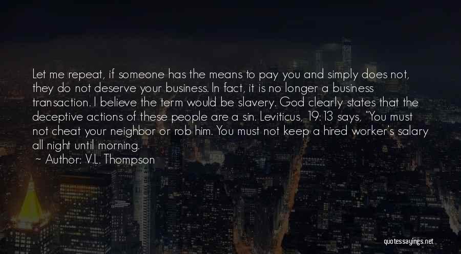 Not Of Your Business Quotes By V.L. Thompson