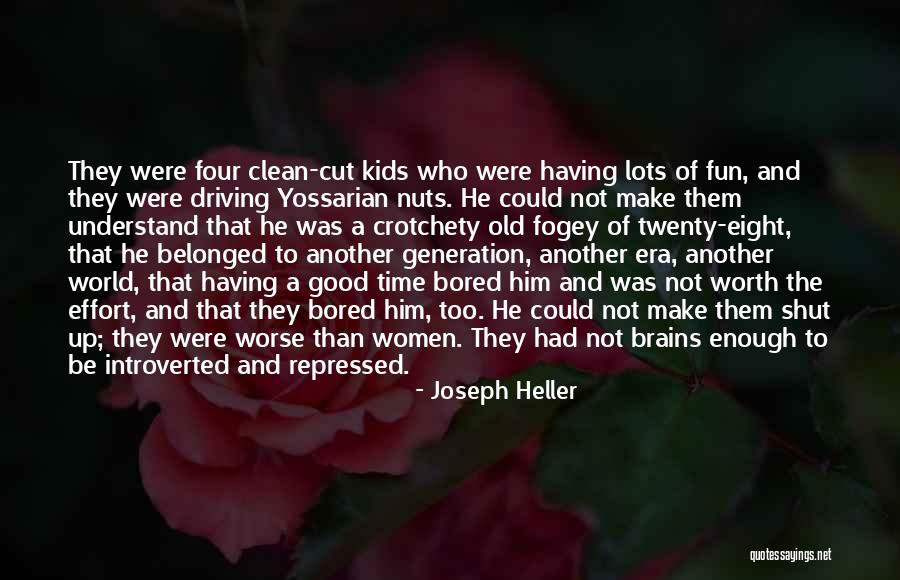 Not Old Enough To Quotes By Joseph Heller Not Old Enough To Quotes By Joseph Heller