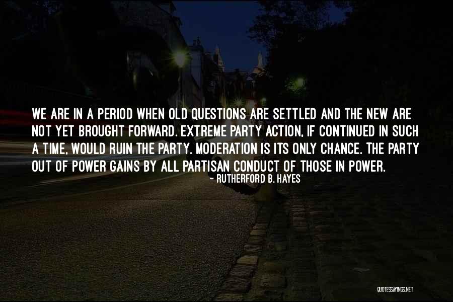 Not Old Yet Quotes By Rutherford B. Hayes Not Old Yet Quotes By Rutherford B. Hayes