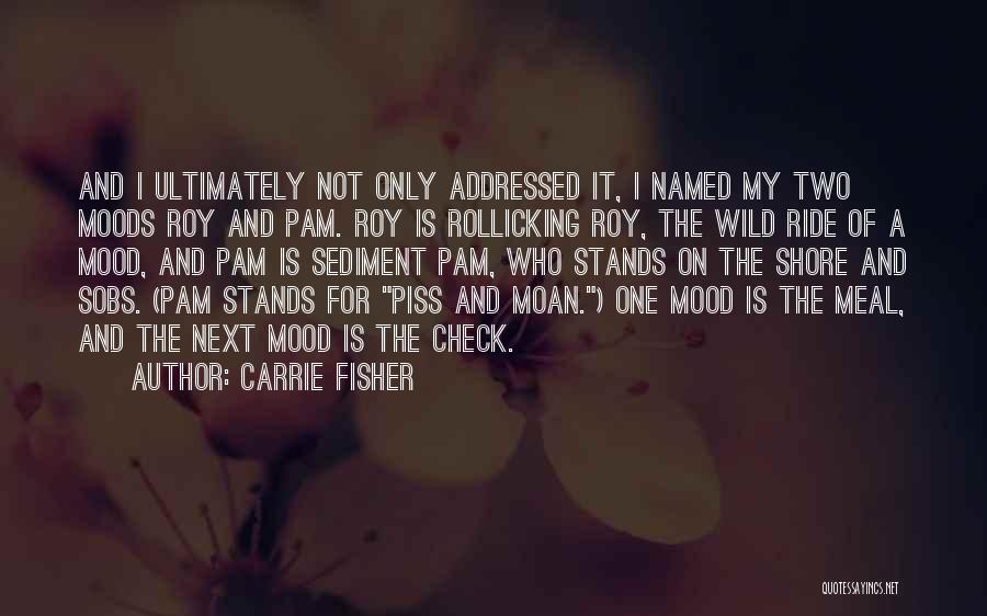 Not On Mood Quotes By Carrie Fisher