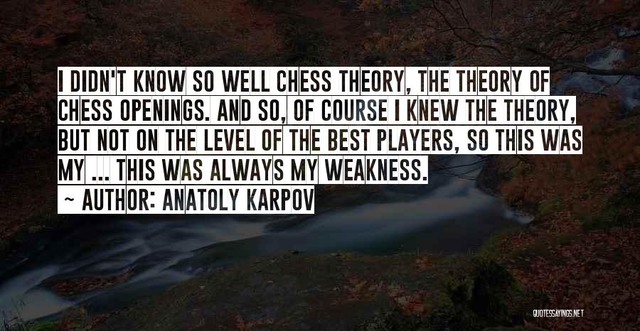 Not On My Level Quotes By Anatoly Karpov