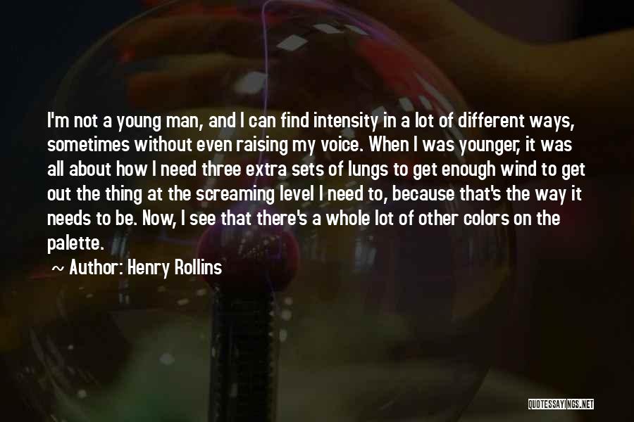Not On My Level Quotes By Henry Rollins