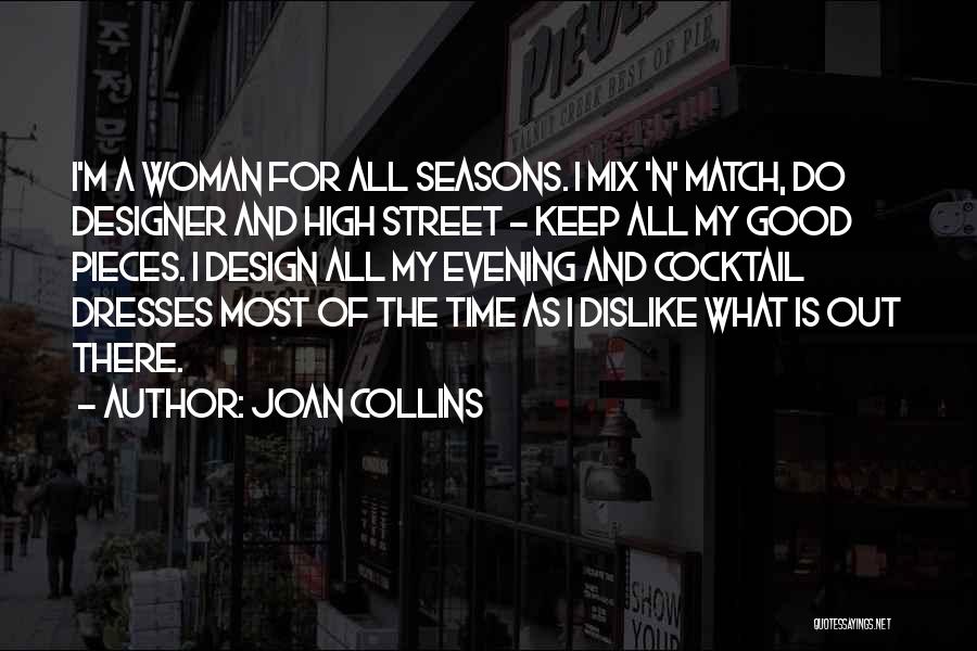 Not On The High Street Quotes By Joan Collins