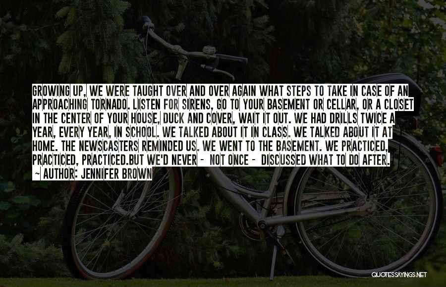 Not Once But Twice Quotes By Jennifer Brown