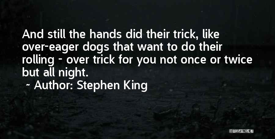 Not Once But Twice Quotes By Stephen King