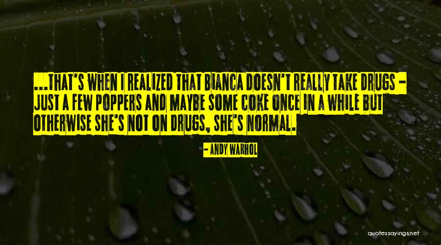 Not Once In A While Quotes By Andy Warhol Not Once In A While Quotes By Andy Warhol