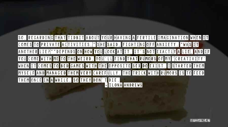 Not Once In A While Quotes By Ilona Andrews Not Once In A While Quotes By Ilona Andrews