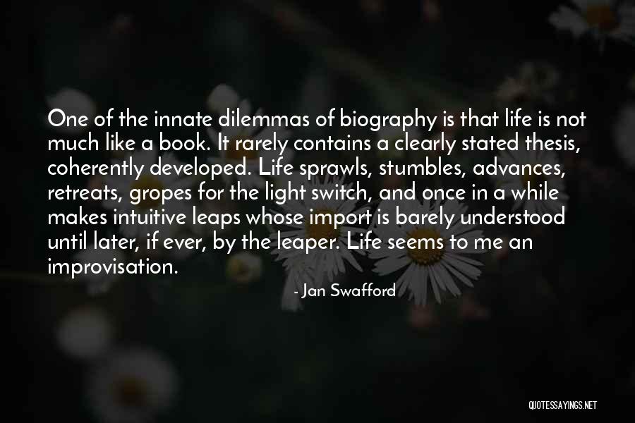 Not Once In A While Quotes By Jan Swafford Not Once In A While Quotes By Jan Swafford