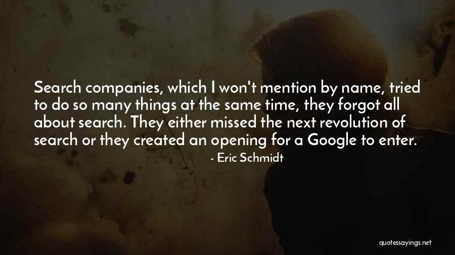 Not Opening Up To Someone Quotes By Eric Schmidt