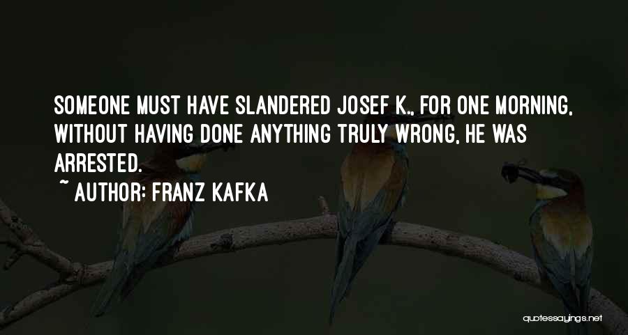 Not Opening Up To Someone Quotes By Franz Kafka