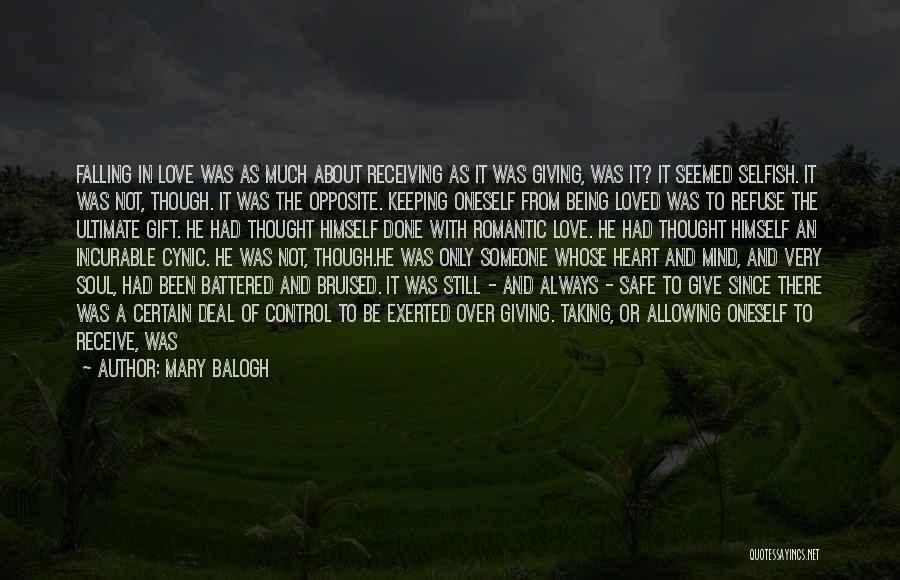 Not Opening Up To Someone Quotes By Mary Balogh Not Opening Up To Someone Quotes By Mary Balogh