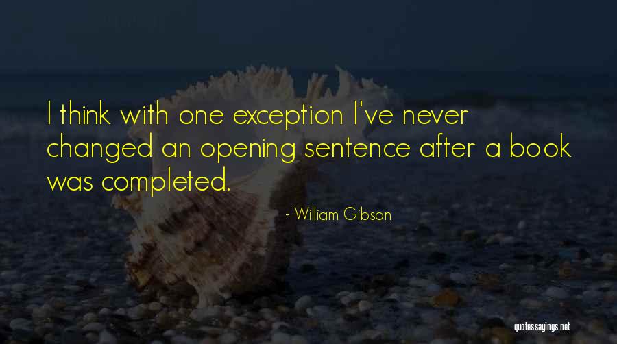 Not Opening Up To Someone Quotes By William Gibson