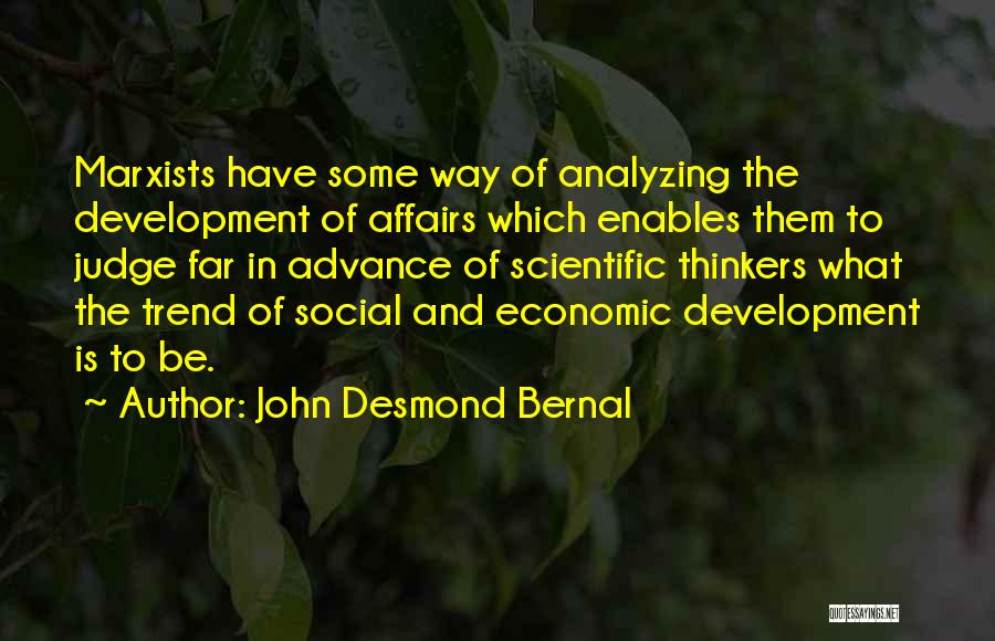 Not Over Analyzing Quotes By John Desmond Bernal