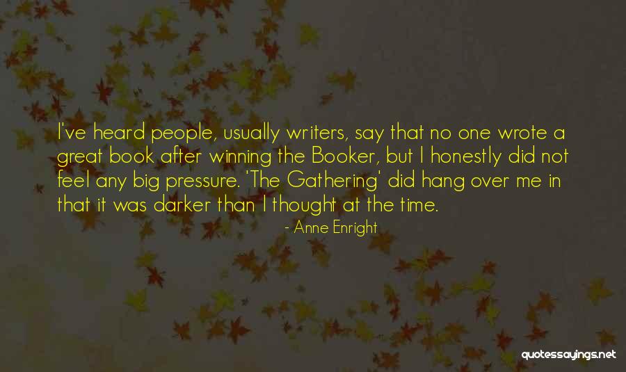 Not Over It Quotes By Anne Enright