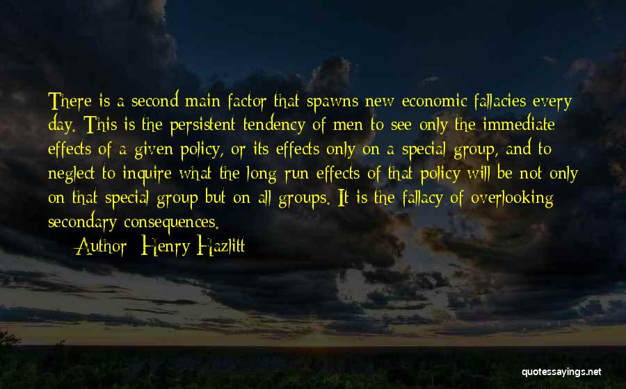 Not Overlooking Quotes By Henry Hazlitt
