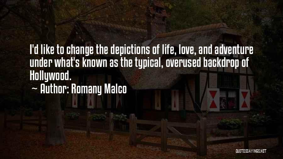 Not Overused Quotes By Romany Malco