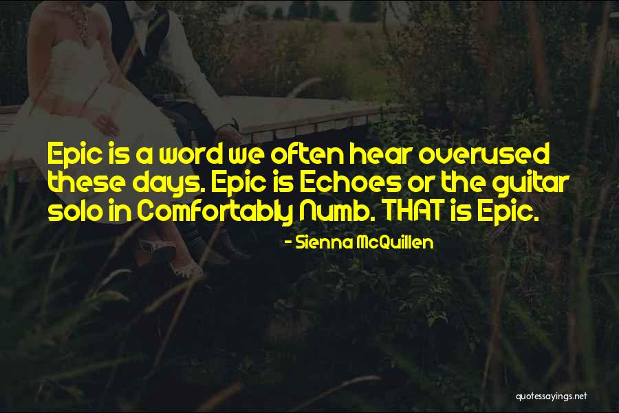 Not Overused Quotes By Sienna McQuillen