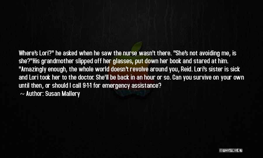 Not Own Sister Quotes By Susan Mallery