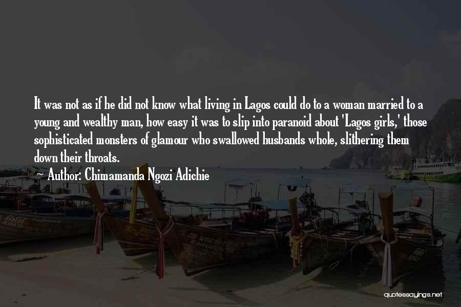 Not Paranoid Quotes By Chimamanda Ngozi Adichie