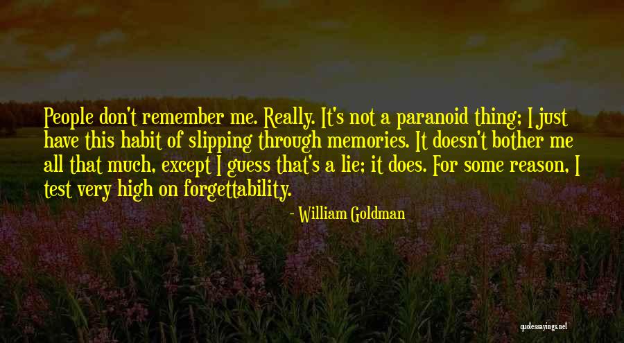 Not Paranoid Quotes By William Goldman