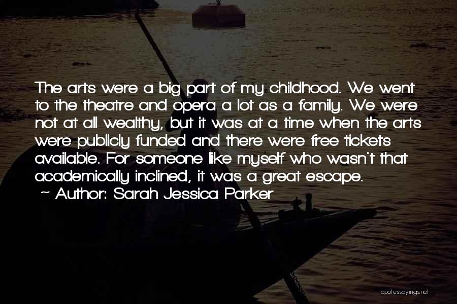 Not Part Of Family Quotes By Sarah Jessica Parker