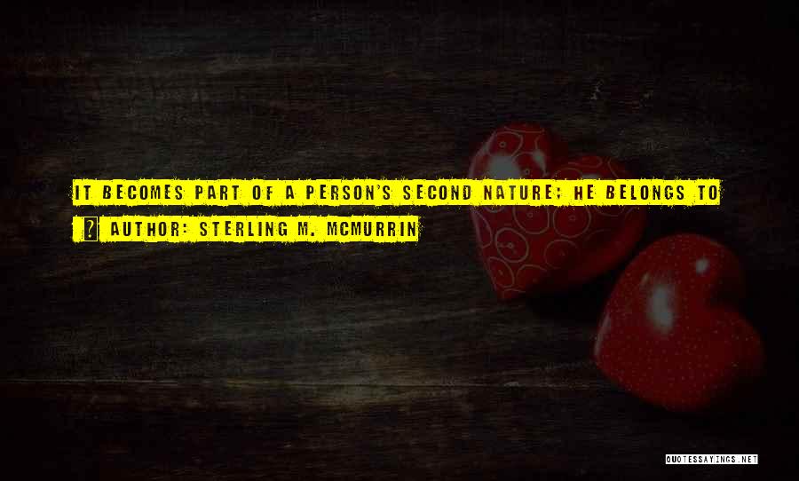 Not Part Of Family Quotes By Sterling M. McMurrin