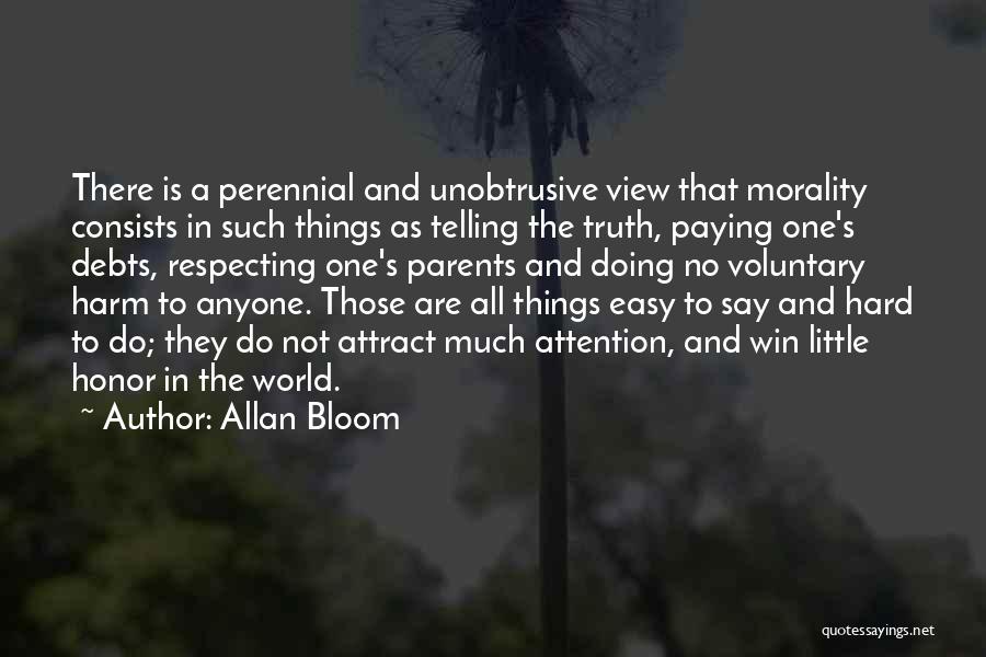 Not Paying Debts Quotes By Allan Bloom