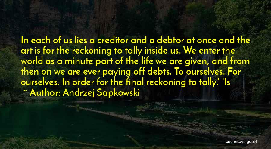 Not Paying Debts Quotes By Andrzej Sapkowski