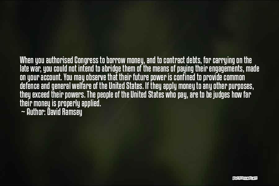 Not Paying Debts Quotes By David Ramsey