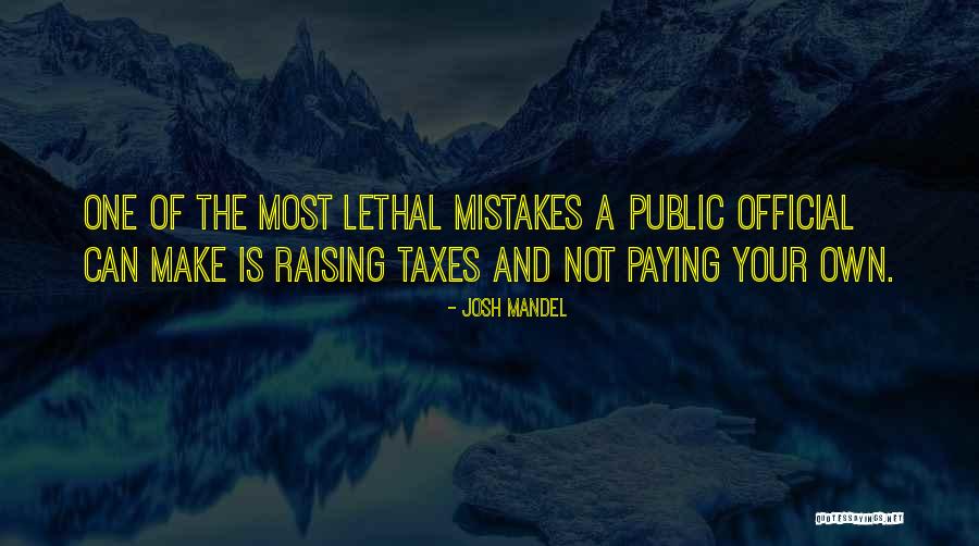 Not Paying Taxes Quotes By Josh Mandel Not Paying Taxes Quotes By Josh Mandel