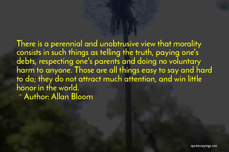 Not Paying Your Debts Quotes By Allan Bloom