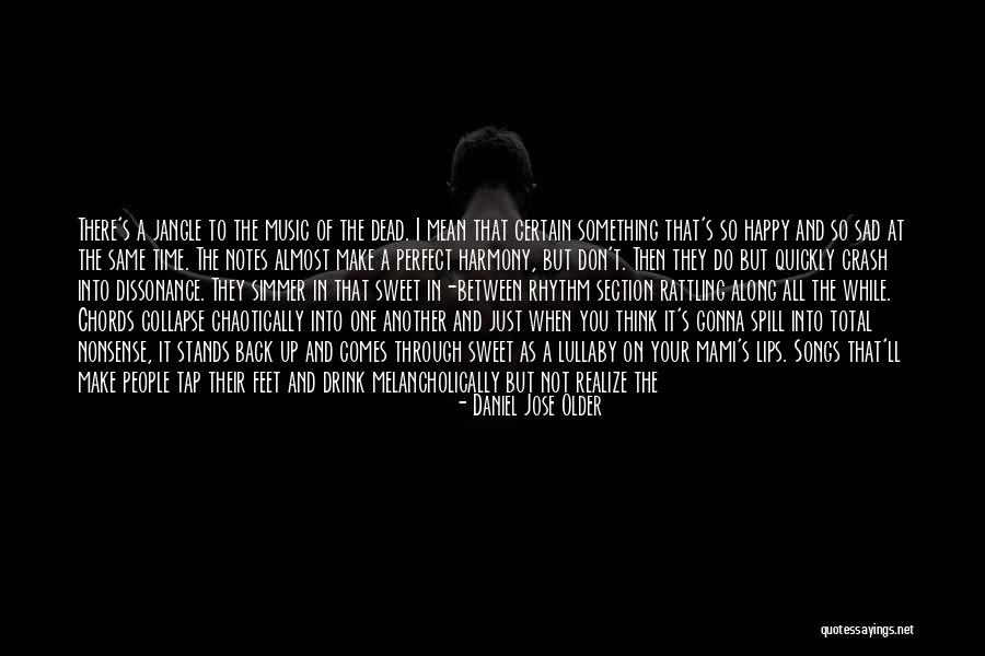Not Perfect But Happy Quotes By Daniel Jose Older Not Perfect But Happy Quotes By Daniel Jose Older