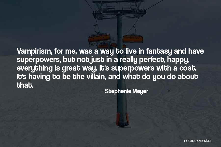 Not Perfect But Happy Quotes By Stephenie Meyer Not Perfect But Happy Quotes By Stephenie Meyer