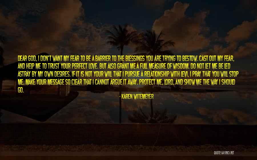 Not Perfect But I Love You Quotes By Karen Witemeyer Not Perfect But I Love You Quotes By Karen Witemeyer